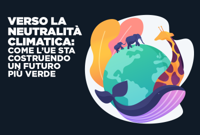 Cos'è la neutralità climatica? L'obiettivo dell'UE per ridurre le emissioni di gas serra e promuovere l'energia rinnovabile.